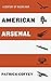 American Arsenal: A Century of Waging War
