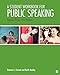 A Student Workbook for Public Speaking: Speak From the Heart