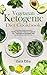 Vegetarian Ketogenic Diet Cookbook: Healthy, Easy and Delicious Cookbook for a Vegetarian and Ketogenic Diet! (Low Carb, High Protein, Vegan, Weight Loss, Learn, Nutrition, Beginners Guide, Paleo)
