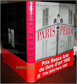 Amazon Fr Paris Perdu Quarante Ans De Bouleversements De La Ville Collectif Eveno Claude Mezamat Pascale De Sous La Direction De Livres