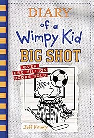 Big Shot Diary of a Wimpy Kid Book 16