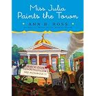 Miss Julia Paints the Town: A Novel
