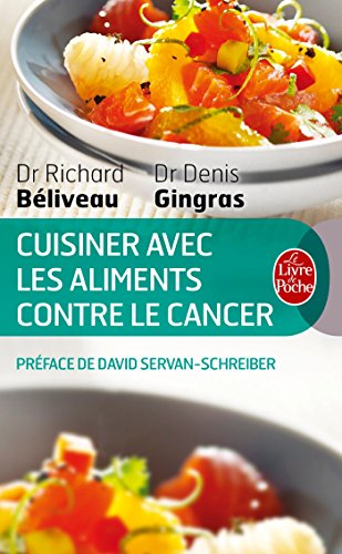 E.B.O.O.K Cuisiner Les Aliments Contre Le Cancer (Ldp Bien Etre) (French Edition)<br />[R.A.R]