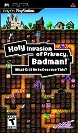 Holy Invasion of Privacy Badman! What Did I Do to Deserve This?