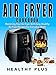 Air Fryer CookBook: Mastering Your Air Fryer With Easy And Healthy Air Fryer Recipes For Everyday Meals(Air Fryer Recipes,Everything Air Fryer,Cooking With Air Fryer,Mastering Your Air Fryer,low fat)
