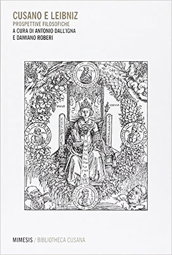 Cusano e Leibniz. Prospettive filosofiche: Amazon.it: Dall'Igna, A., Roberi, Damiano: Libri