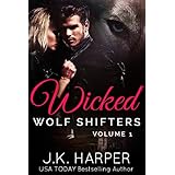Wicked Wolf Shifters Volume 1: Cassie &amp; Trevor