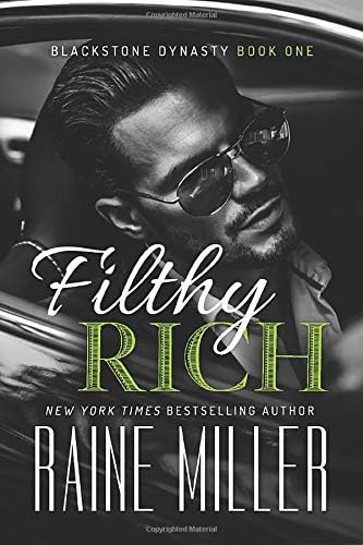 Filthy Rich (Blackstone Dynasty Book 1)