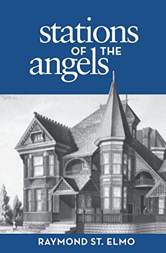 The Stations of the Angels The Stations of the Angels
