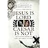 Jesus Is Lord, Caesar Is Not: Evaluating Empire in New Testament Studies