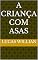 Livro A Criança com Asas