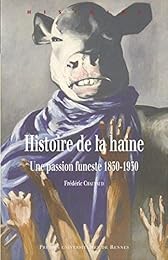 Histoire de la haine