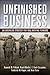 Unfinished Business: An American Strategy for Iraq Moving Forward - Book by Kenneth Pollack