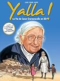 Yalla !: La vie de Soeur Emmanuelle en BD (Casterman - Champion de Vie) by