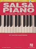 Salsa Piano - The Complete Guide with Online Audio!: Hal Leonard Keyboard Style Series by Hector Martignon