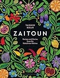 Zaitoun: recipes and stories from the Palestinian kitchen by Yasmin KHAN