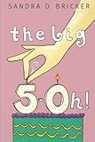 The Big 5-OH!