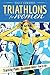 Triathlons for Women