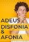 Livro Adeus Disfonia e Afasia : Evite a Perda de Voz e a Rouquidão