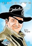 Tribute: John Wayne by