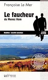 Le  faucheur de Menez Hom