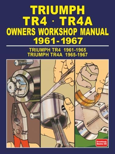 Triumph TR4 & TR4A Workshop Manual: 51032.: Triumph Cars Ltd