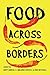 Food Across Borders