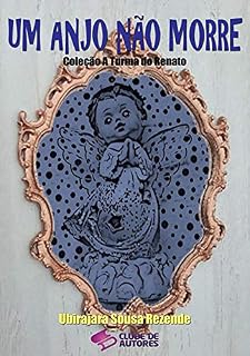 Livro Um Anjo NÃo Morre