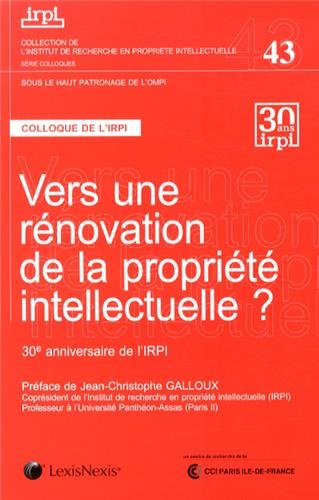 Vers une rénovation de la propriété intellectuelle ?