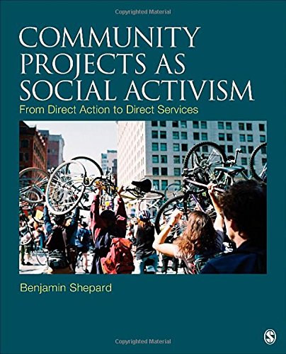Community Projects as Social Activism: From Direct Action to Direct Services