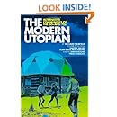 The Modern Utopian: Alternative Communities of the '60s and '70s