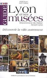 Lyon et ses musées