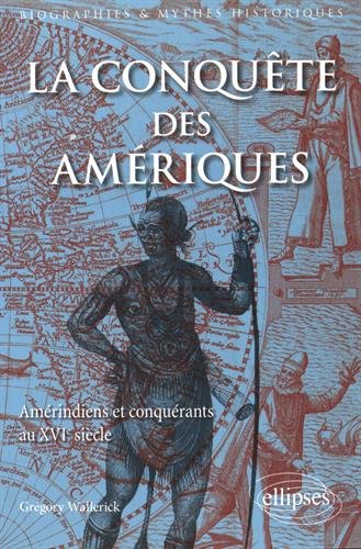 La  conquête des Amériques