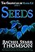 Seeds: A Christian Fantasy (The Chronicles of Kepos Gé Book 1) by 