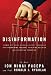 Disinformation: Former Spy Chief Reveals Secret Strategies for Undermining Freedom, Attacking Religion, and Promoting Terrorism
