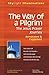 The Way of a Pilgrim: The Jesus Prayer Journey Annotated & Explained (Skylight Illuminations)