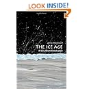 The Ice Age: A Very Short Introduction (Very Short Introductions)