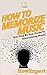 How To Memorize Music: Your Step-By-Step Guide To Memorizing Music by