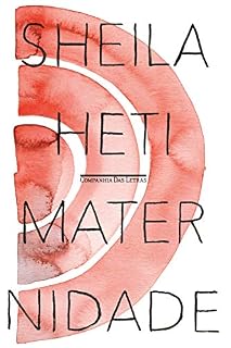 Livro Maternidade: Um romance