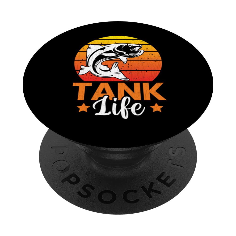 Tank Life Funny Fishkeeping Aquarist Aquarium Graphic PopSockets Swappable PopGrip