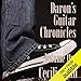 Daron's Guitar Chronicles, Volume 1 by 