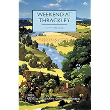 Full Read Online Weekend At Thrackley British Library Crime
