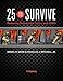 25 to Survive: Reducing Residential Injury and LODD