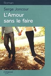 L' amour sans le faire