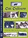 Cat Culture: The Social World Of A Cat Shelter (Animals Culture And Society) by Janet Alger, Steven Alger