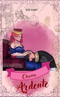 Livro Chama Ardente (Leitoras reencarnadas Livro 2)