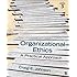 Organizational Ethics: A Practical Approach