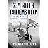 Seventeen Fathoms Deep: The Saga of the Submarine S-4 Disaster