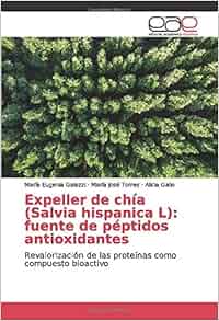 Expeller de chía (Salvia hispanica L): fuente de péptidos ...
