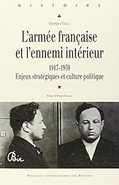 L' armée française et l'ennemi intérieur
